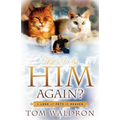 Will I See Him Again? A Look At Pets In Heaven