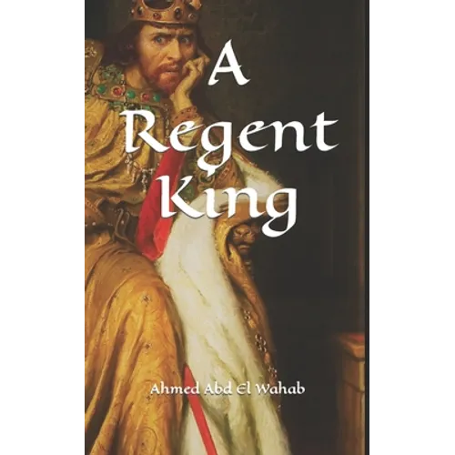 A Regent King