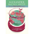 The World According to Bertie: 44 Scotland Street Series (4)