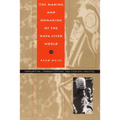 The Making and Unmaking of the Haya Lived World: Consumption, Commoditization, and Everyday Practice