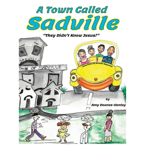A Town Called Sadville: "They Didn't Know Jesus"
