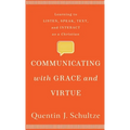 Communicating with Grace and Virtue