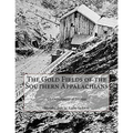 The Gold Fields of the Southern Appalachians