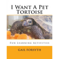 I Want A Pet Tortoise
