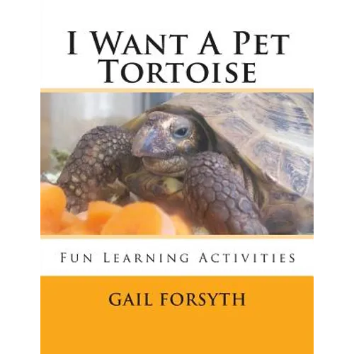 I Want A Pet Tortoise