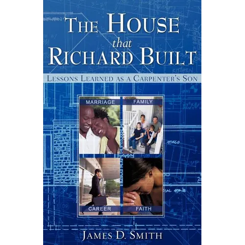 The House that Richard Built