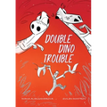 Double Dino Trouble