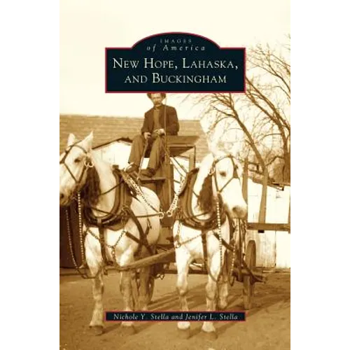 New Hope, Lahaska, and Buckingham