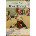 Howard Pyle's Book of Pirates