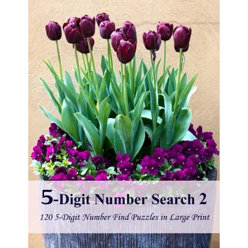 5-Digit Number Search 2: 120 5-Digit Number Find Puzzles in Large Print