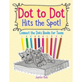 Dot to Dot Hits the Spot! Connect the Dots Books for Teens