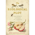 The Ecological Plot: How Stories Gave Rise to a Science