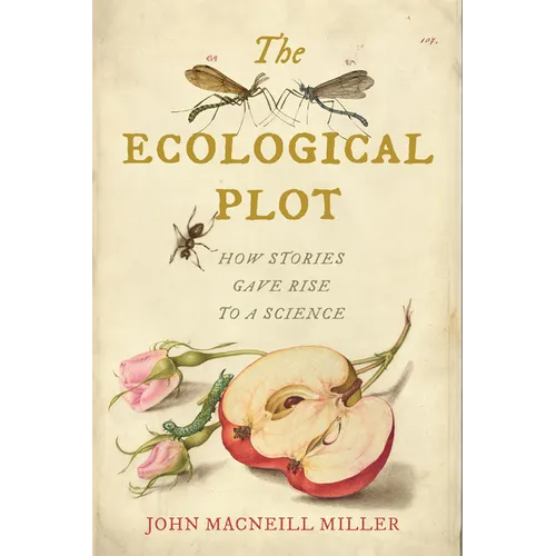 The Ecological Plot: How Stories Gave Rise to a Science
