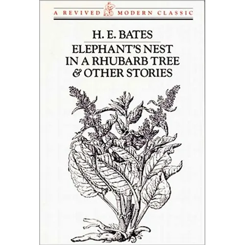 Elephant's Nest in a Rhubarb Tree & Other Stories