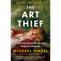 The Art Thief: A True Story of Love, Crime, and a Dangerous Obsession
