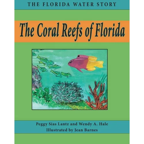 The Coral Reefs of Florida