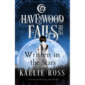 Written in the Stars: A Havenwood Falls High Novella