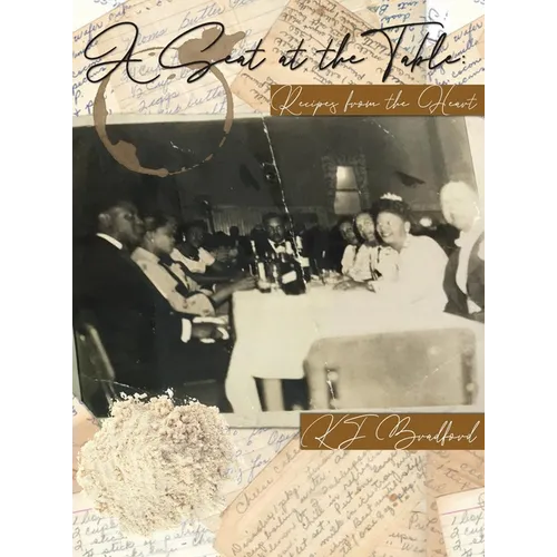 Seat at the Table: Recipes from the heart