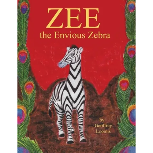 Zee the Envious Zebra