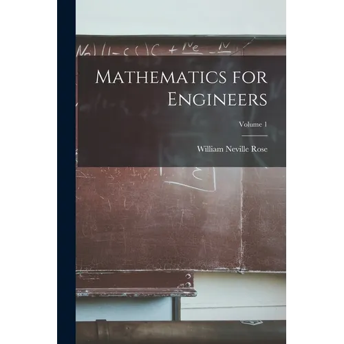 Mathematics for Engineers; Volume 1