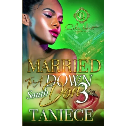 Married To A Down South Don 3: The Finale