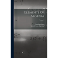 Elements Of Algebra; Volume 2