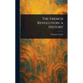 The French Revolution: A History