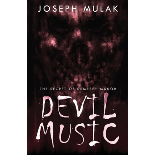 Devil Music: The Secret Of Dempsey Manor