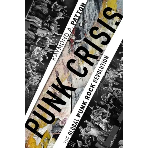 Punk Crisis: The Global Punk Rock Revolution