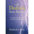 The Dedrick Sims Reader