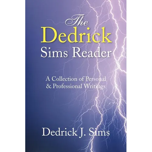 The Dedrick Sims Reader