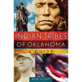Indian Tribes of Oklahoma: A Guide Volume 261