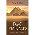 Two Pharoahs: Hatshepsut and Tuthmose III