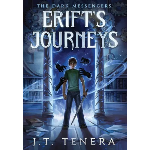 Erift's Journeys: The Dark Messengers
