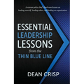 Essential Leadership Lessons from the Thin Blue Line