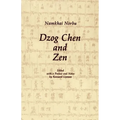 Dzog Chen and Zen