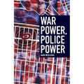 War Power, Police Power
