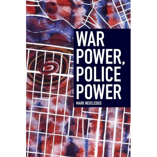 War Power, Police Power