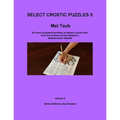 Mel Taub's Select Crostic Puzzles Volume 5