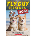 Fly Guy Presents: Dogs