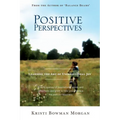 Positive Perspectives: Learning the Art of Unconditional Joy
