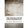 The Travels of Sir John Mandeville