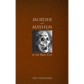 Murder and Mayhem in the Holy City