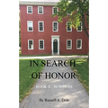 In Search of Honor: Book II: Bowdoin