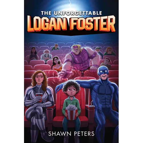The Unforgettable Logan Foster #1