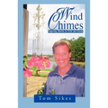 Wind Chimes: Inspiring Stories on Grief and Grace