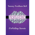 UnSpoken: UnVeiling Secrets