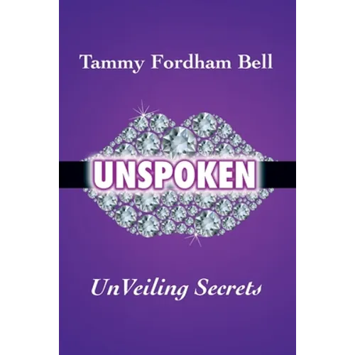 UnSpoken: UnVeiling Secrets