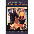 The Emergence of American Zionism