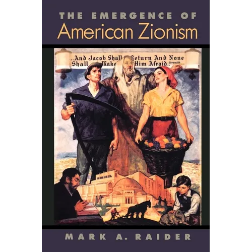 The Emergence of American Zionism